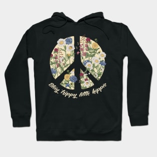 Stay Trippy Little Hippie Hoodie